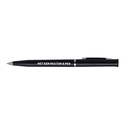 Not Ken Paxton's Pen (Pen)