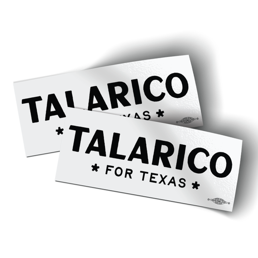 Talarico For Texas (6" x 2.5" Bumper Sticker -- Pack of Two!)