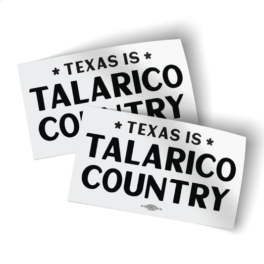 Texas Is Talarico Country (4" x 2.3" Vinyl Sticker -- Pack of Two!)